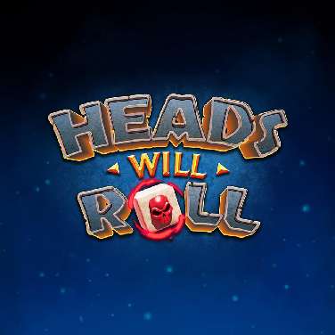 Heads Will Roll