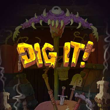 Dig It