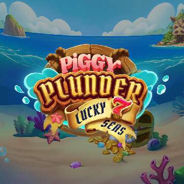 Piggy Plunder Lucky 7 Seas