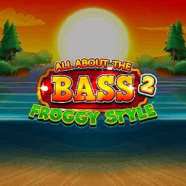 All About the Bass 2: Froggy Style