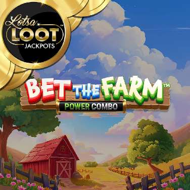 Bet the Farm Power Combo Lotsaloot
