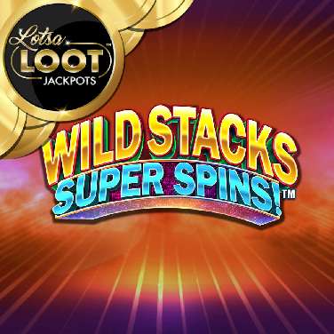 Wild Stacks Super Spins Lotsaloot