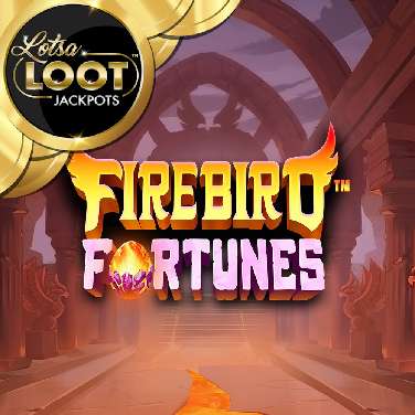 Firebird Fortunes Lotsaloot