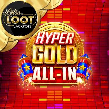 Hyper Gold All In Lotsaloot