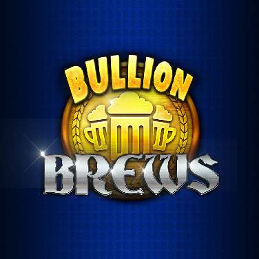 Bullion Brews
