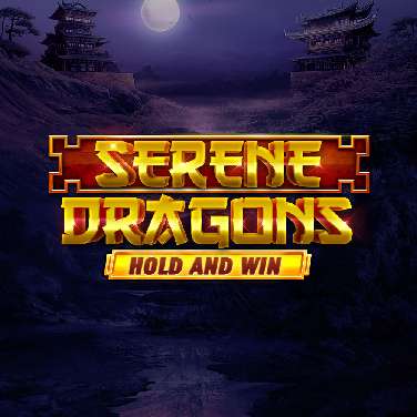 Serene Dragons Hold and Win