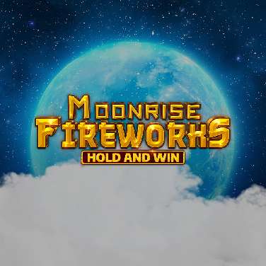 Moonrise Fireworks Hold and Win
