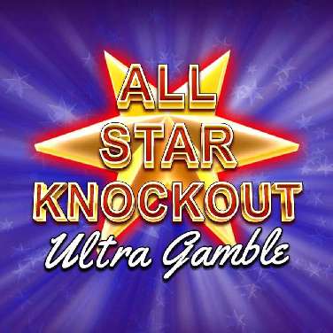 All Star Knockout: Ultra Gamble