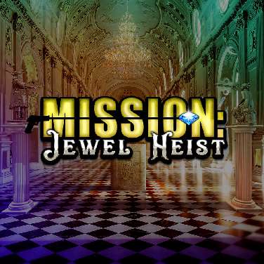 Mission Jewel Heist