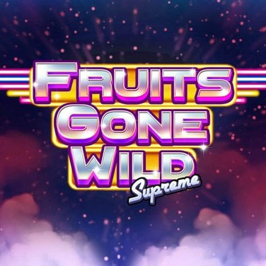 Fruits gone Wild supreme