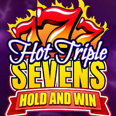 Hot Triple Sevens Hold & Win