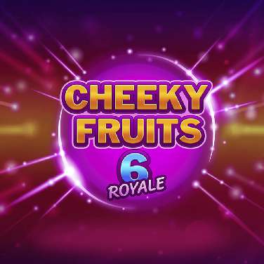 Cheeky Fruits 6 Royale