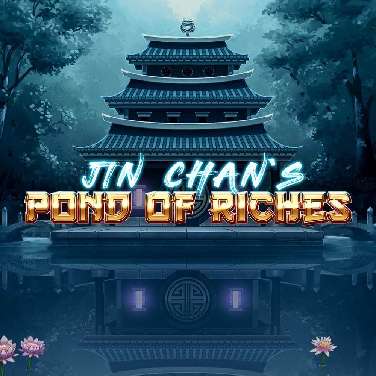 Jin Chan’s Pond of Riches