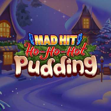 Mad Hit Ho Ho Hot Pudding