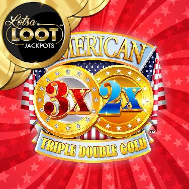 American Triple Double Gold Lotsaloot