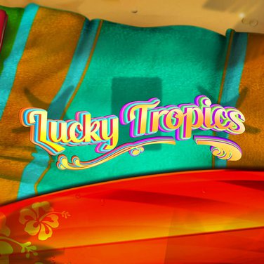 Lucky Tropics