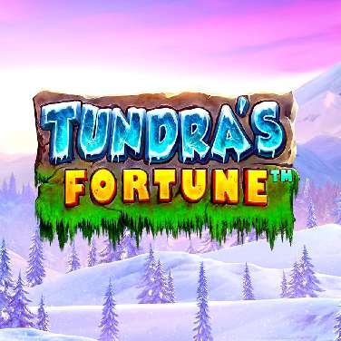 Tundra's Fortune