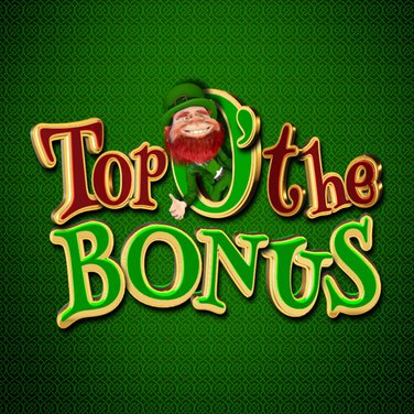 Top O' The Bonus