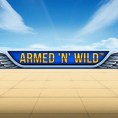 Armed and Wild