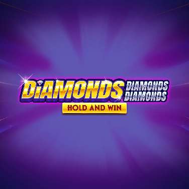 Diamonds Diamonds Diamonds Hold and Win