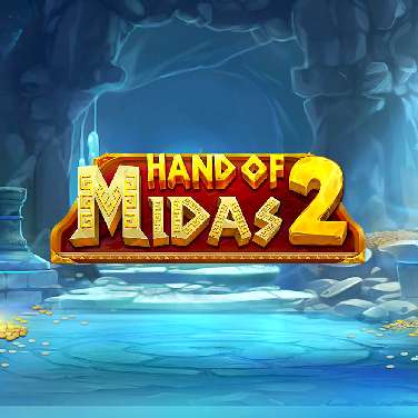 Hand of Midas 2