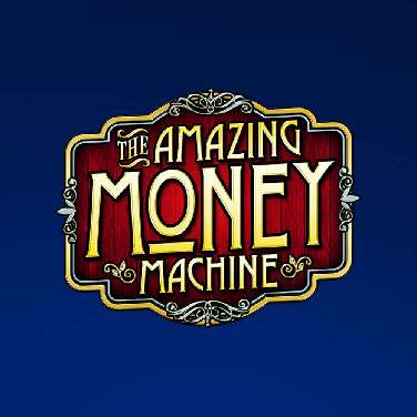 The Amazing Money Machine