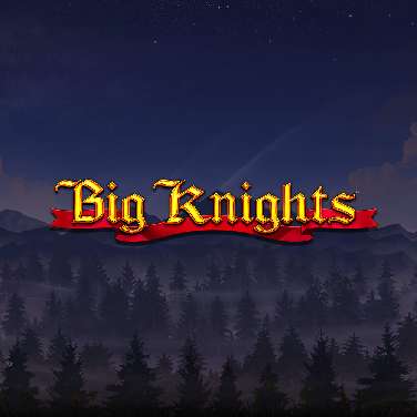 Big Knights