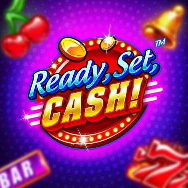 Ready, Set, CASH!