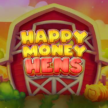 Happy Money Hens