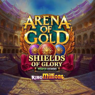 Arena of Gold: Shields of Glory Power Combo King Millions