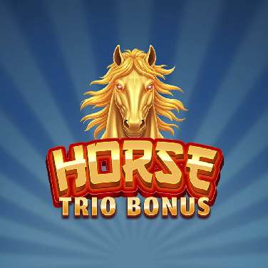Horse Trio Bonus