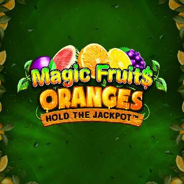 Magic Fruit$: Oranges