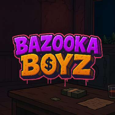 Bazooka Boyz