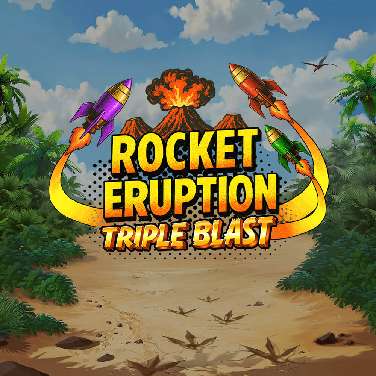 Rocket Eruption: Triple Blast