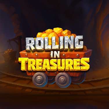 Rolling in Treasures