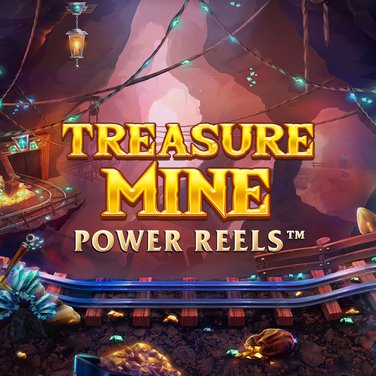 Treasure Mine Power Reels