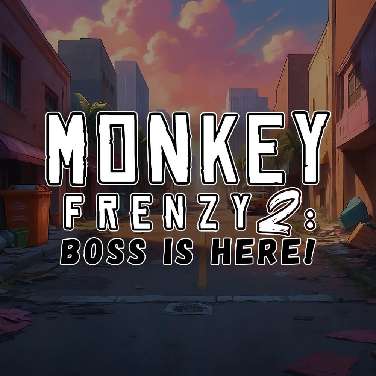 Monkey Frenzy 2: Boss is Here!