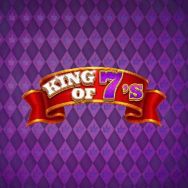 King of 7s