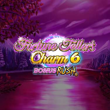 Fortune Teller's Charm 6 Bonus Rush