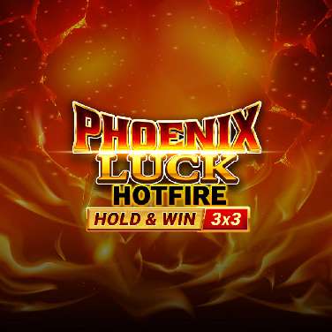 Phoenix Luck Hotfire Hold and Win Buy Bonus