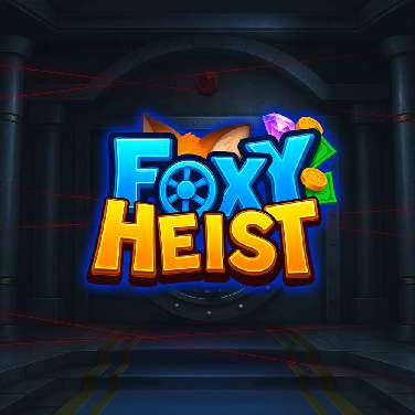 Foxy Heist