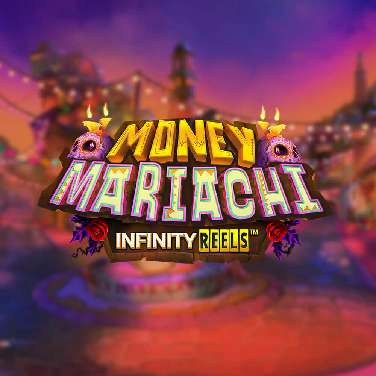 Money Mariachi Infinity Reels