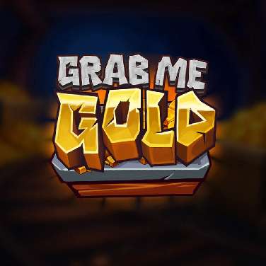 Grab Me Gold