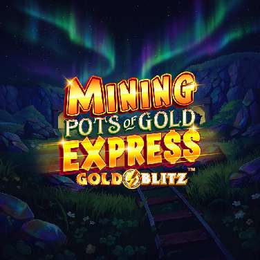 Mining Pots of Gold Express Gold Blitz