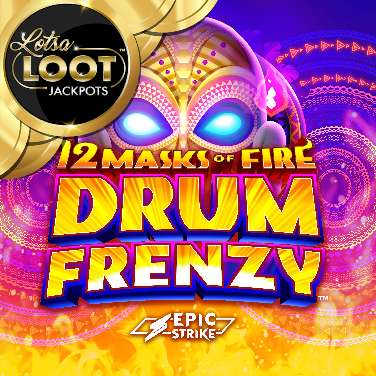 12 Masks of Fire Drum Frenzy Lotsaloot