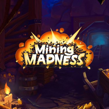 Mining Madness