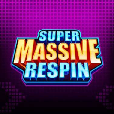 Super Massive Respins
