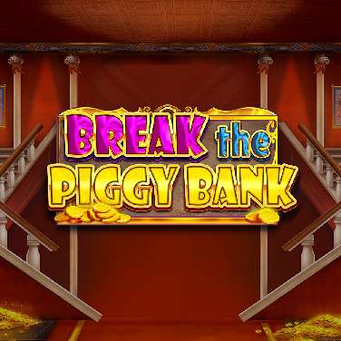 Break the Piggy Bank