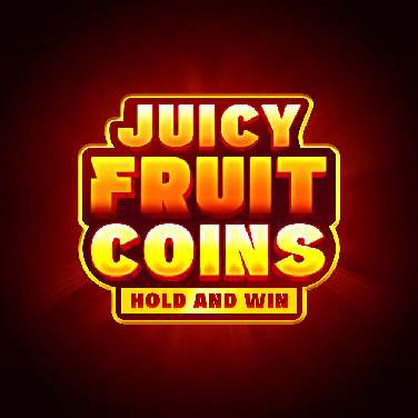 Juicy Fruit Coins Hold and Win