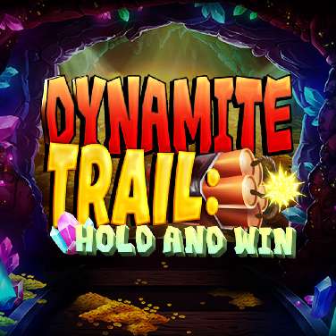 Dynamite Trail: Hold & Win